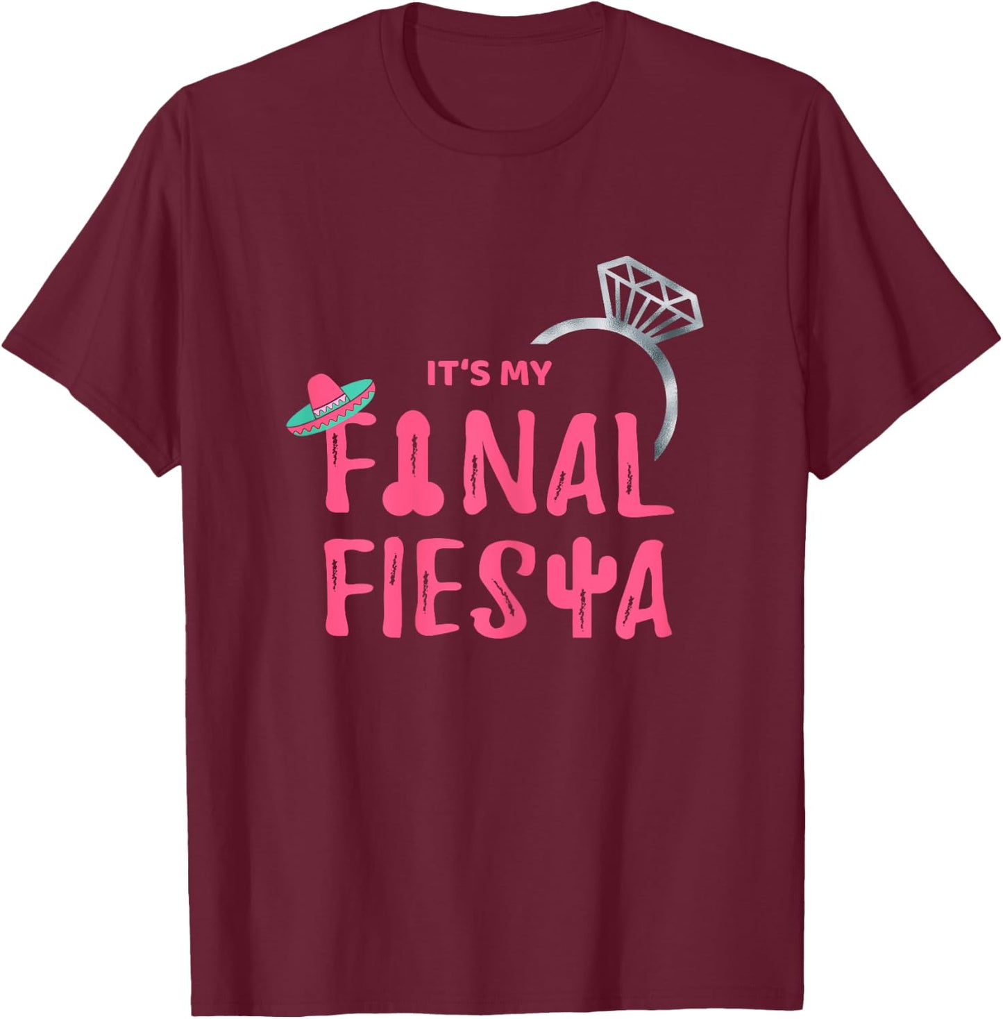 Final Fiesta Bride Group Shirt Bachelorette Party T-Shirt - T-Shirt | Maroon