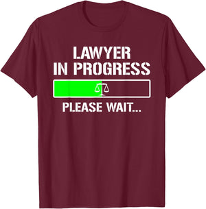 Lawyer In Progress Funny Law School Student T-Shirt - T-Shirt | Maroon