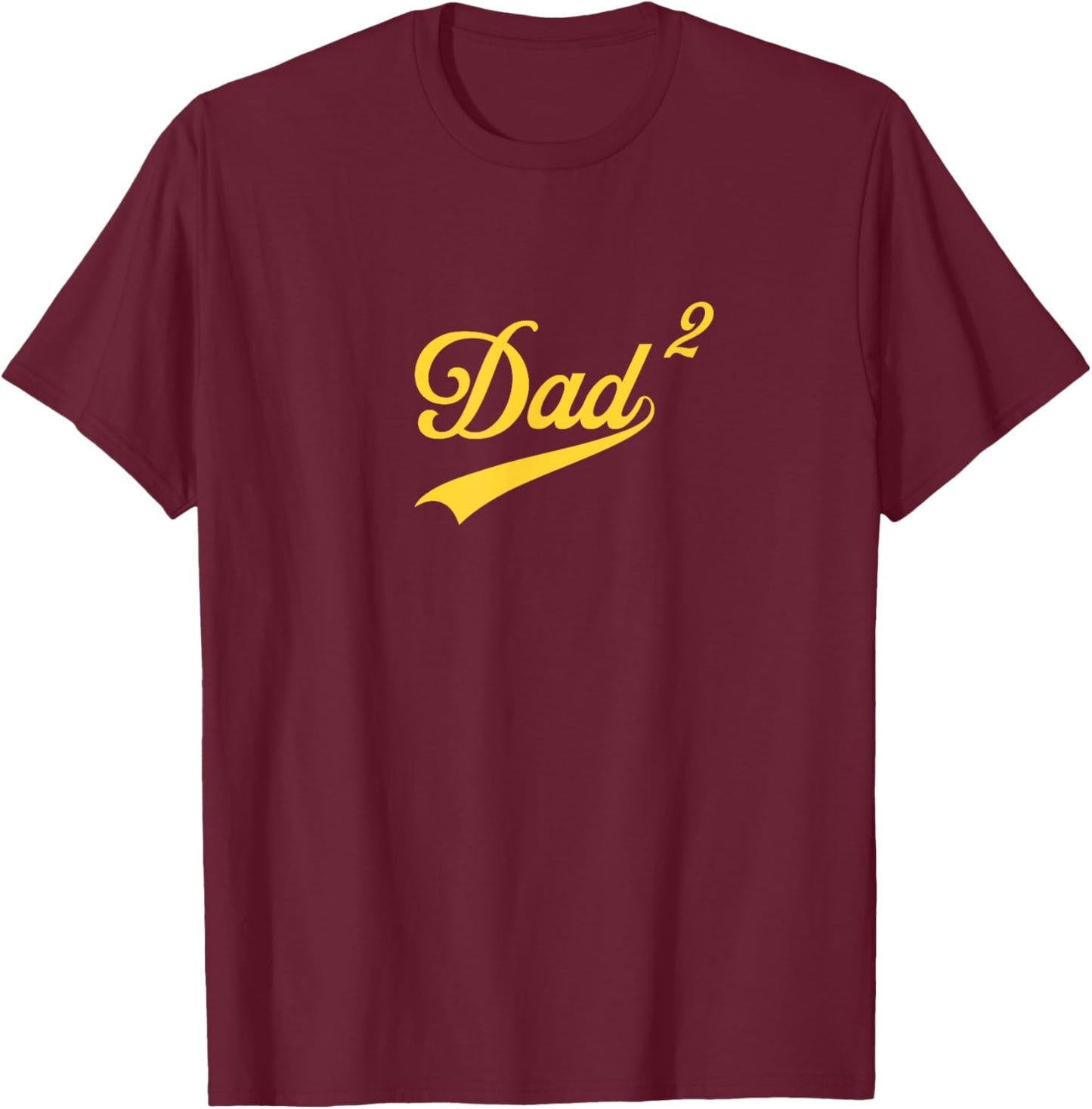 Dad of Two Funny Second Time Daddy Squared Retro 2 Kids Papa T-Shirt - T-Shirt | Maroon