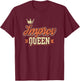 Improv Queen Funny Theater Stage Actress Gift T-Shirt - T-Shirt | Maroon
