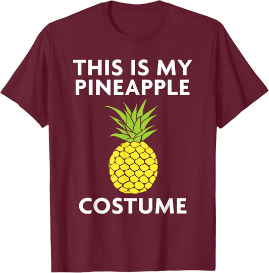 This Is My Pineapple Costume Shirt for Halloween T-Shirt - T-Shirt | Maroon