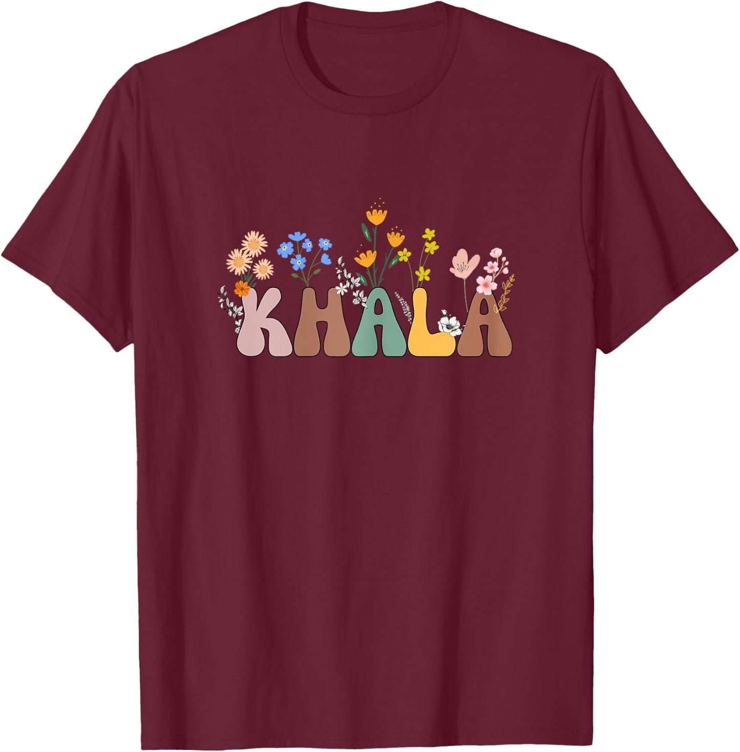 Khala Cool aunt Ever Gift Pakistan Arab the fun Khala T-Shirt - T-Shirt | Maroon