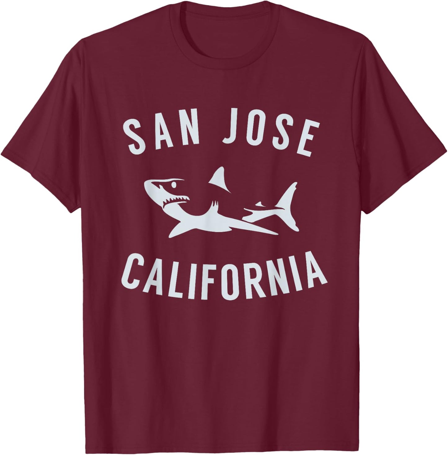 San Jose California T Shirt Shark CA Souvneirs T-Shirt - T-Shirt | Maroon