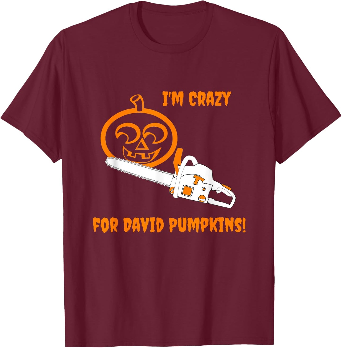 David S Pumpkins Any Questions Chainsaw Crazy T-Shirt - T-Shirt | Maroon
