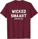 Wicked Smaaht, Boston, MA, Funny Boston Gift T-Shirt - T-Shirt | Maroon