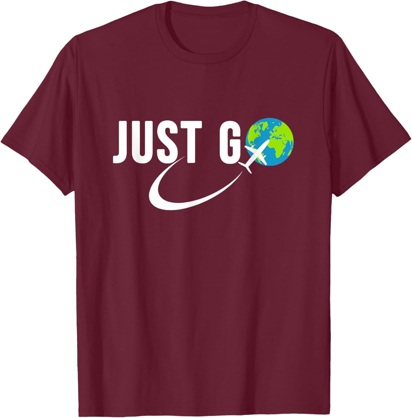 Just Go Travel Addict Globe Airplane World Solo Traveler T-Shirt - T-Shirt | Maroon