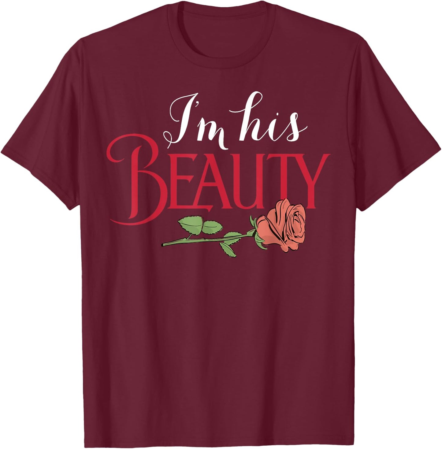His Hers Shirts - I'm His Beauty T-Shirt - T-Shirt | Maroon