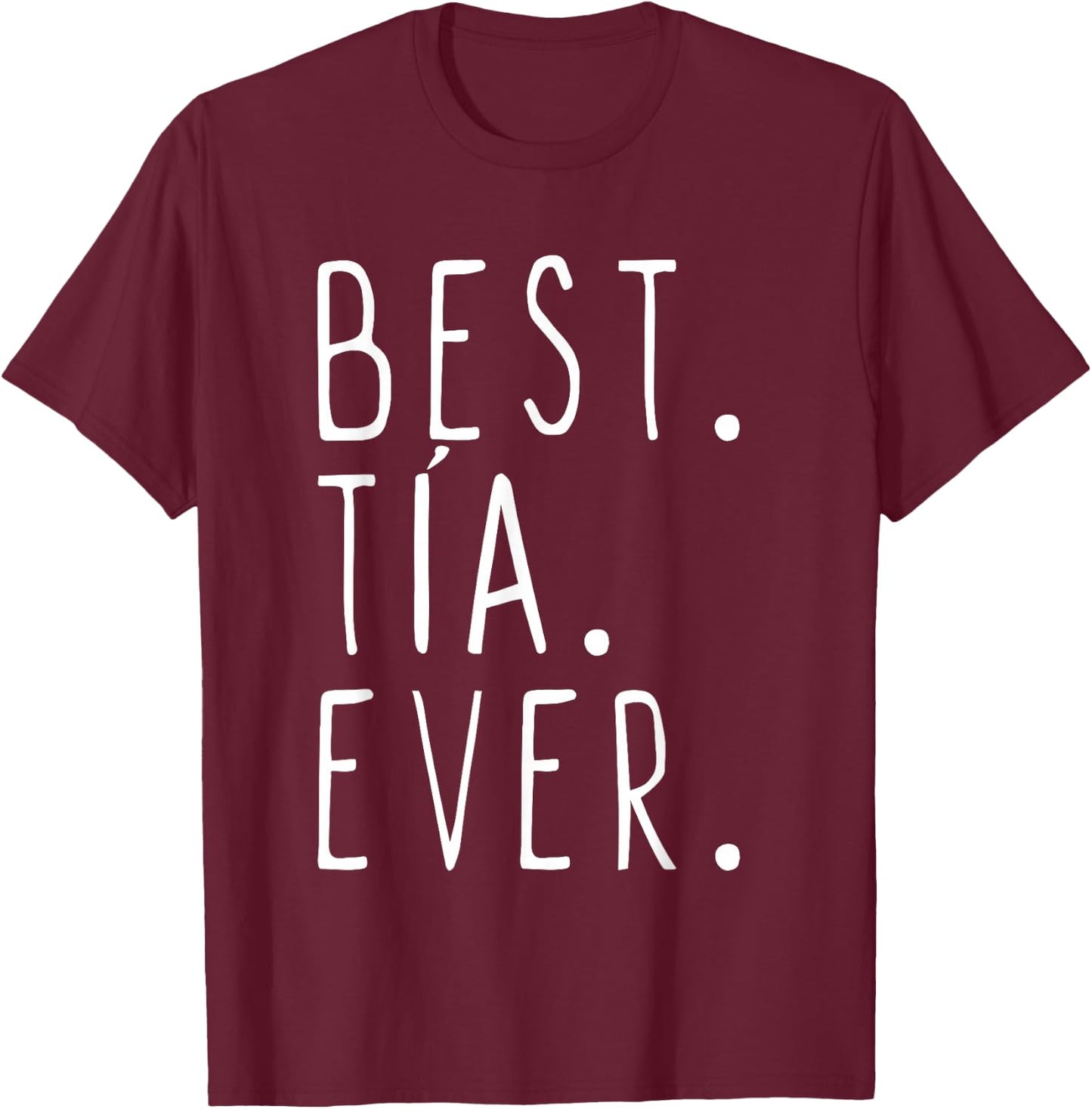 Best Tia Ever Family Cool T-Shirt - T-Shirt | Maroon