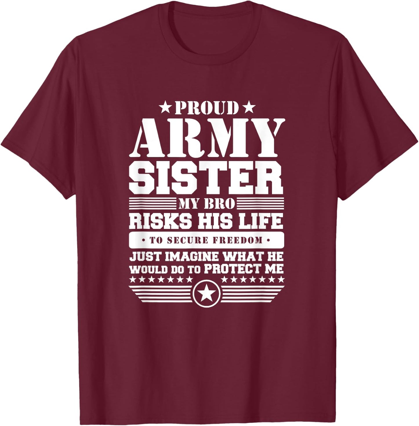 Proud Army Sister T Shirt Military Sister Protects Me T-Shirt - T-Shirt | Maroon