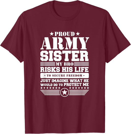 Proud Army Sister T Shirt Military Sister Protects Me T-Shirt - T-Shirt | Maroon