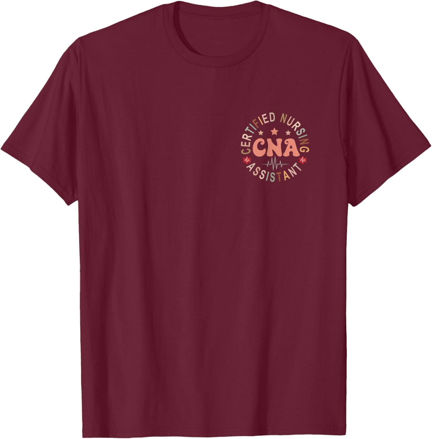 Certified Nurse Assistant Appreciation CNA Apparel -Adults Black Small Retro Short Sleeve Nurse Assistant T-Shirt - T-Shirt | Maroon