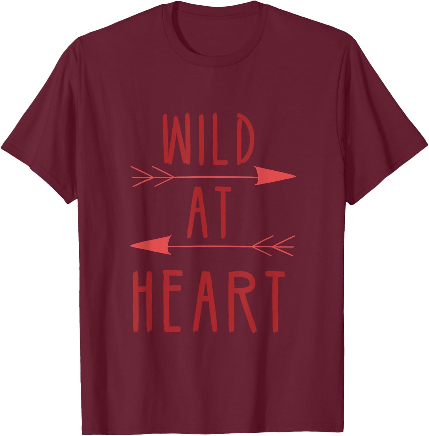 Wild At Heart Adventurous Energetic Cute Gift Nature Loving T-Shirt - T-Shirt | Maroon