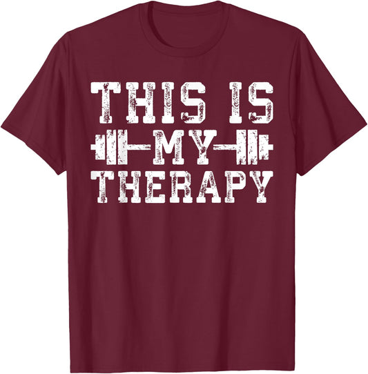 Motivational Workout - This Is My Therapy - Gym Motivational - Black - Women's - Short Sleeve - Classic Fit - - Small T-Shirt - T-Shirt | Maroon