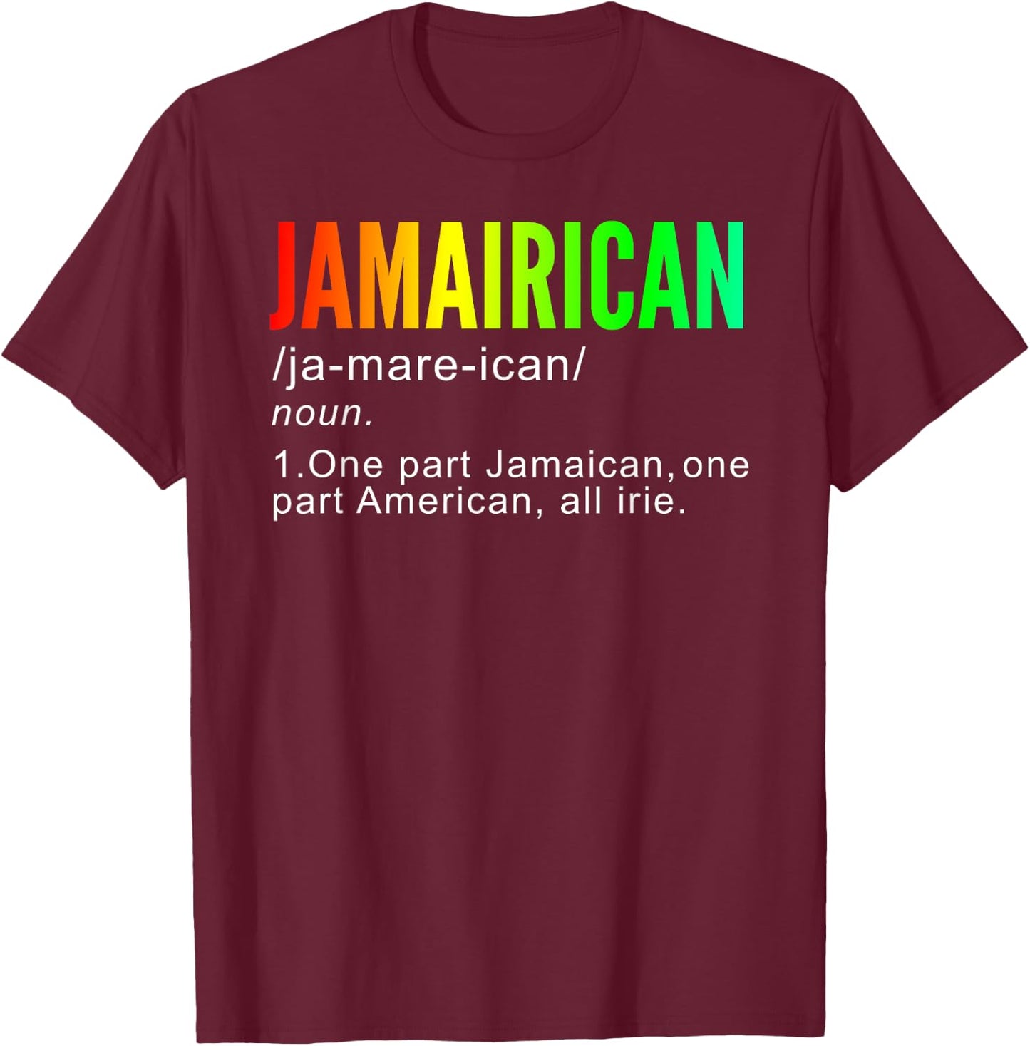 Funny Jamaican American T Shirt - Jamairican T-Shirt - T-Shirt | Maroon