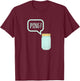 Canning Preserving Mason Jar : PING! T-Shirt - T-Shirt | Maroon
