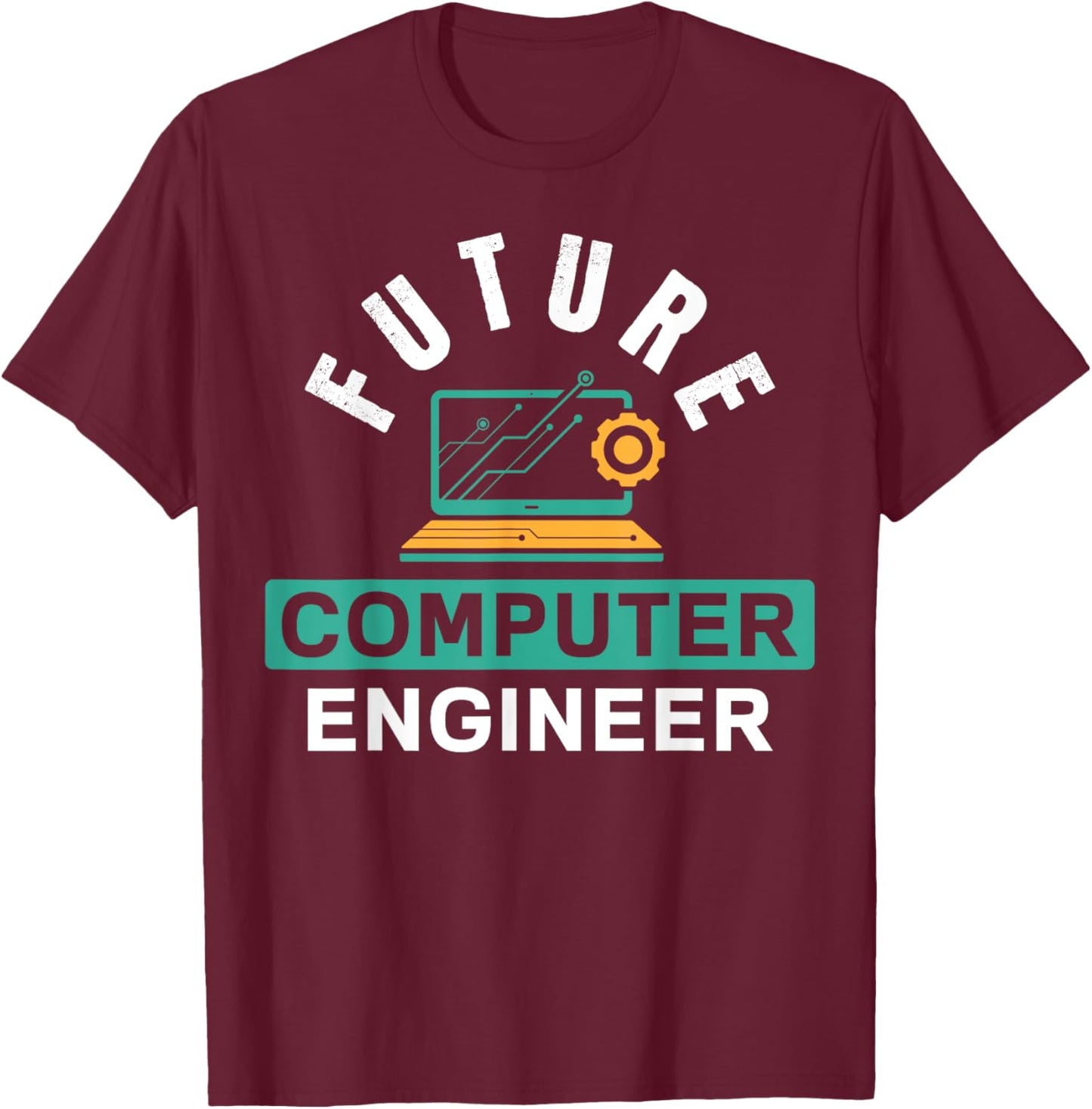 Future Computer Engineer Engineering T-Shirt - T-Shirt | Maroon