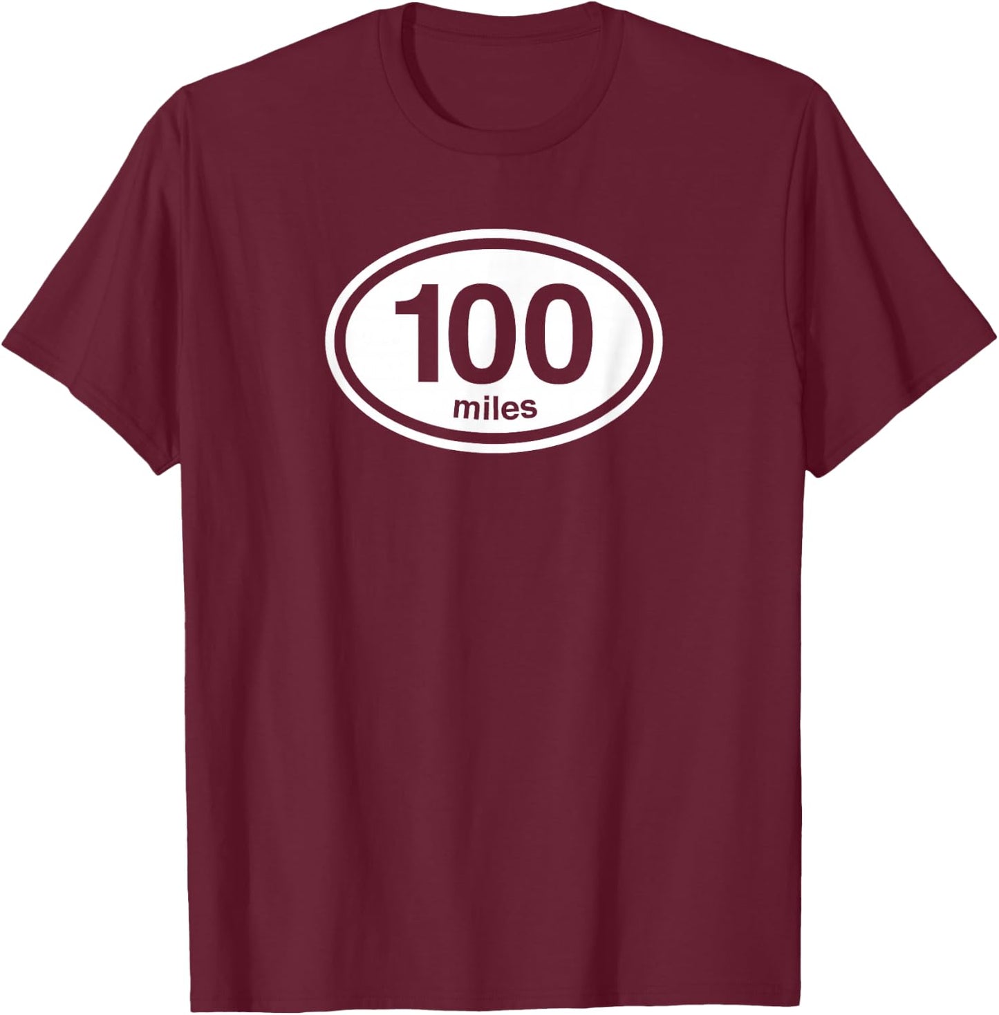 100 Miles T-Shirt - T-Shirt | Maroon