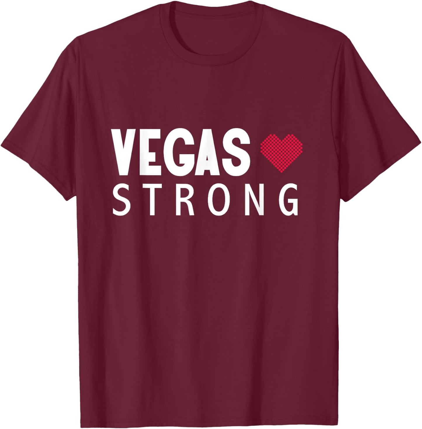 Las Vegas Strong T Shirt T-Shirt - T-Shirt | Maroon