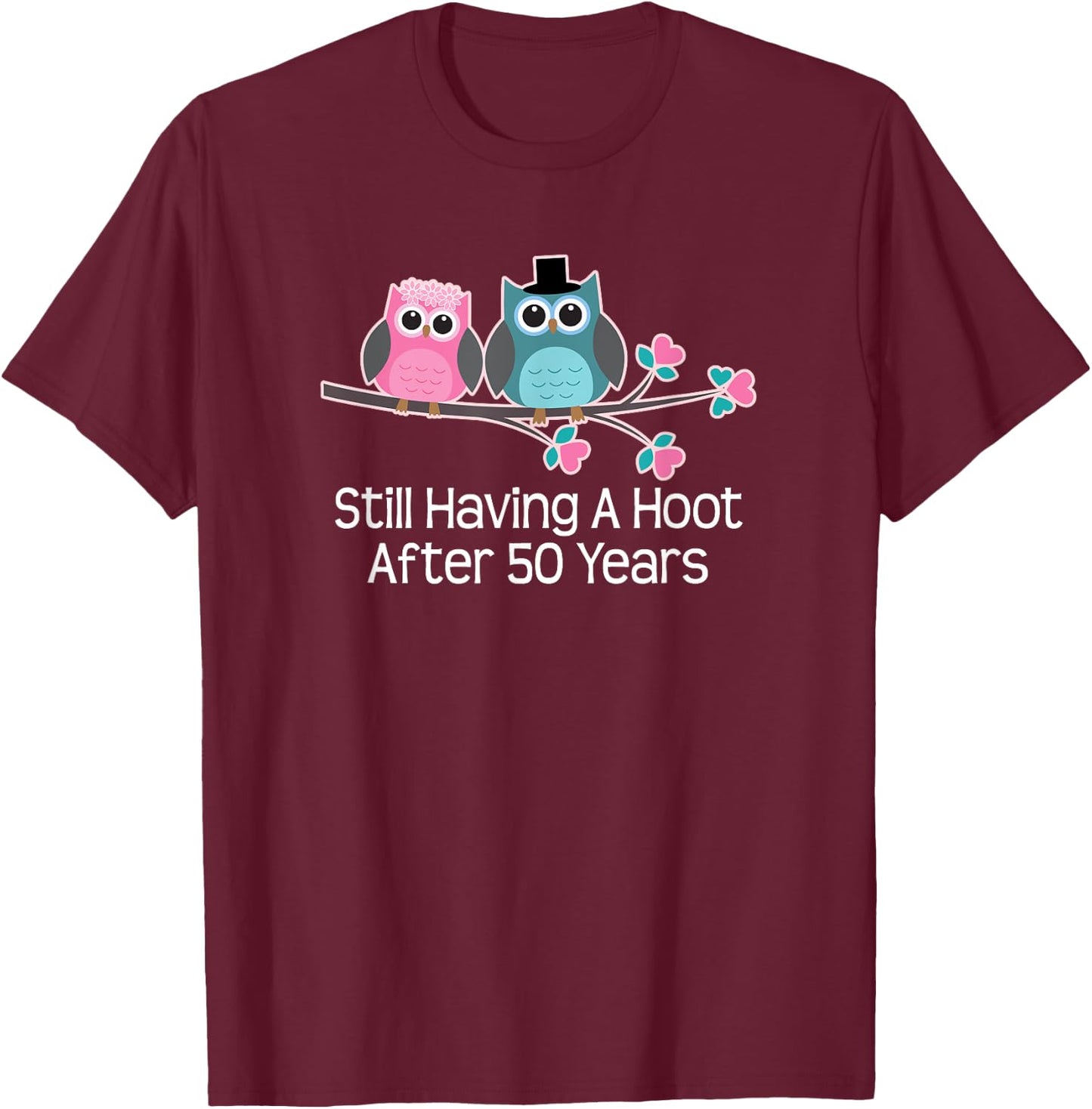 50th Wedding Anniversary Shirt Gifts Funny Couples T-Shirt - T-Shirt | Maroon