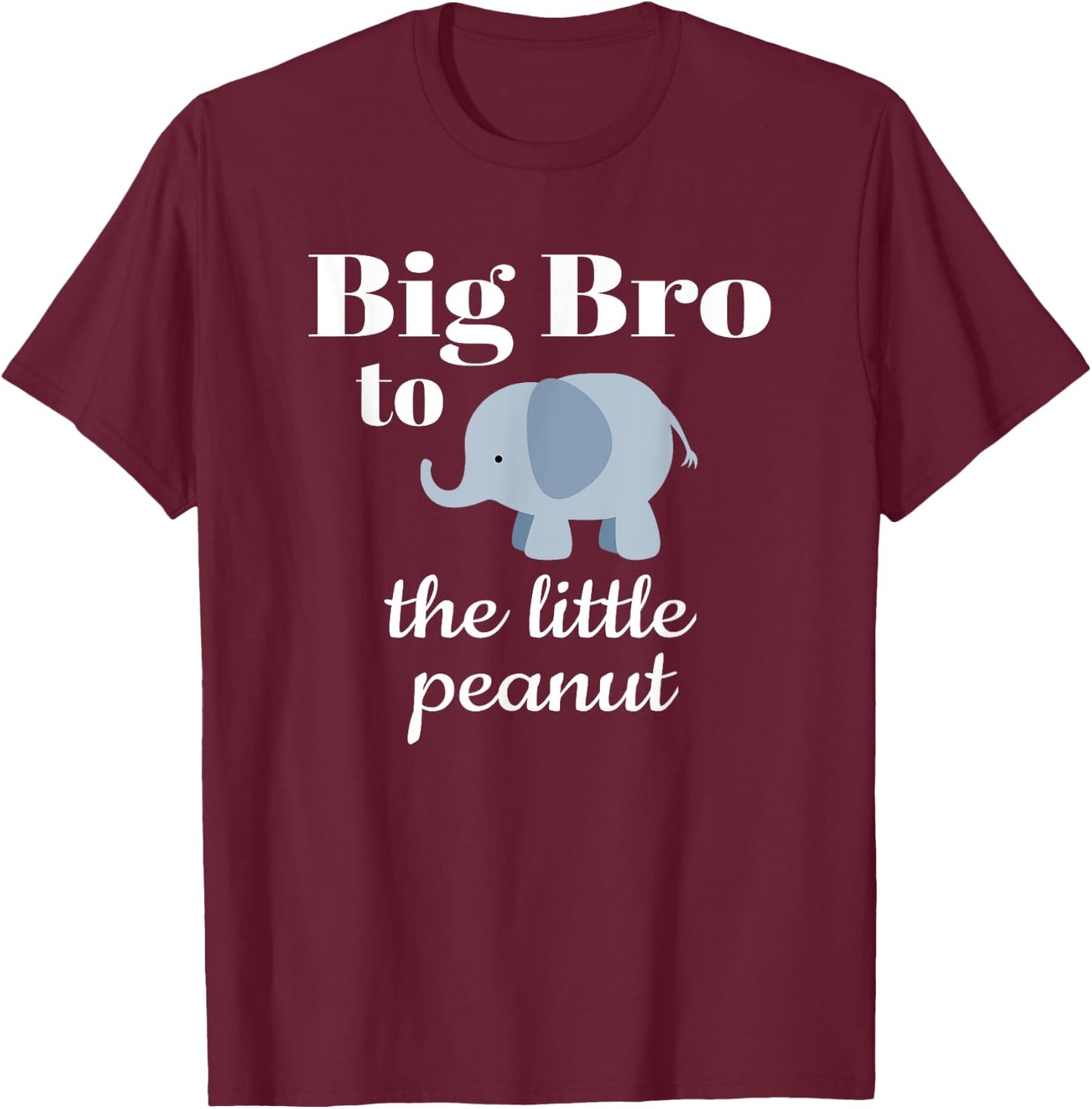 Matching Baby Shower Couples Shirt Elephant Big Bro Peanut T-Shirt - T-Shirt | Maroon