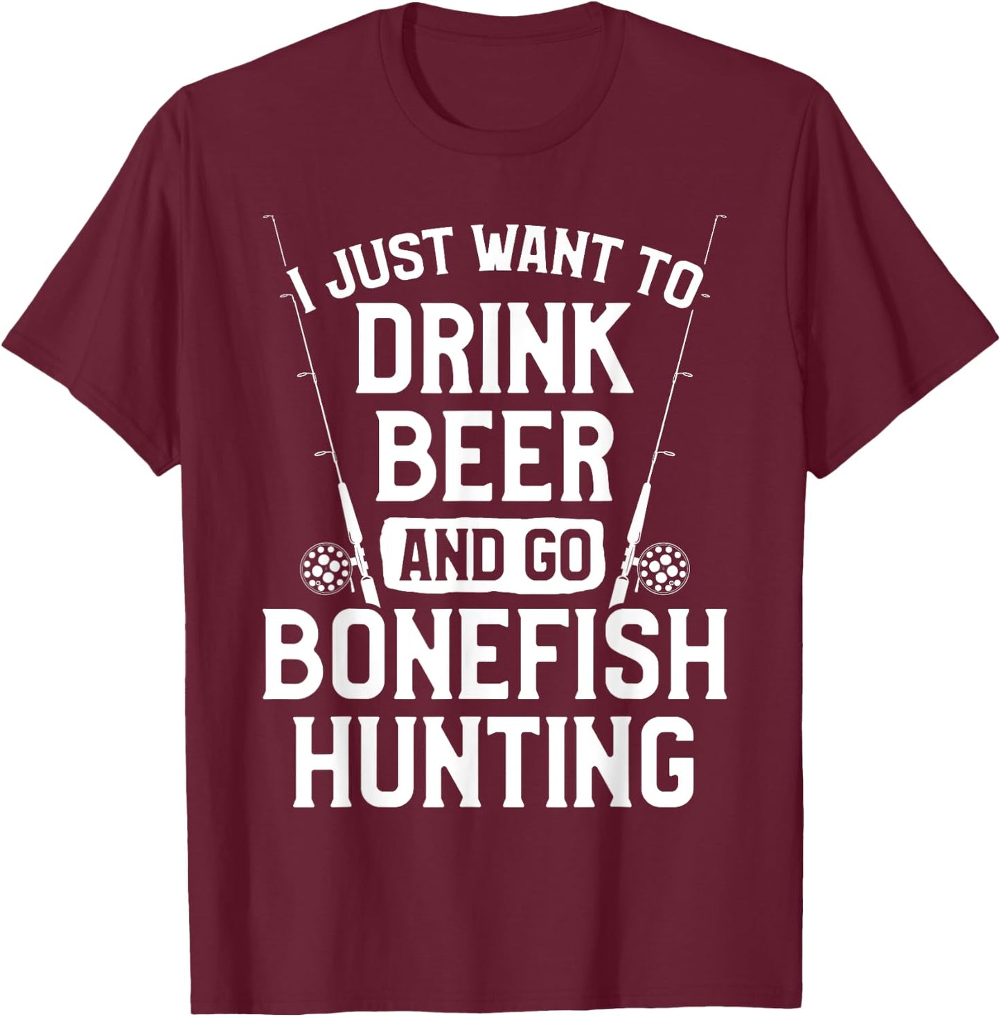Bonefish Hunter Hunting Fisherman Drink Beer Fishing T-Shirt - T-Shirt | Maroon