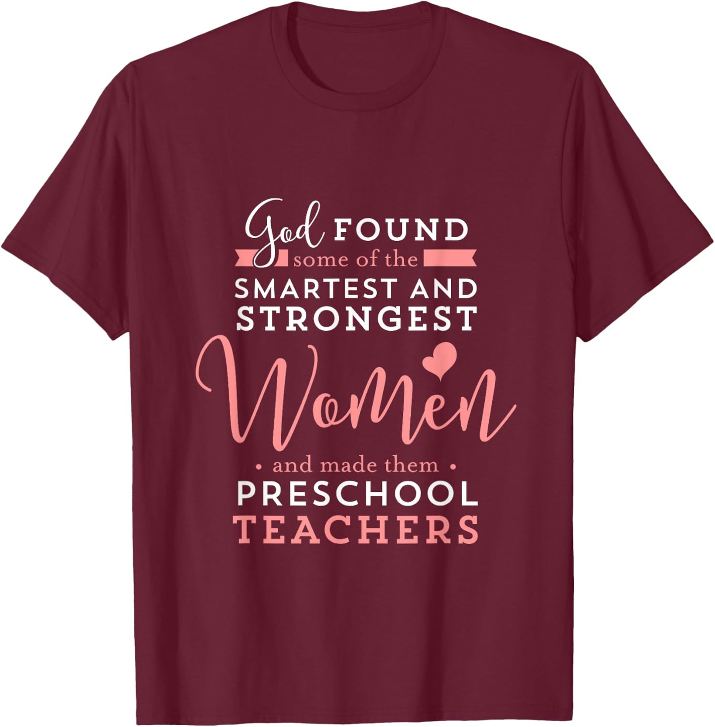 Preschool Teacher Strong Smart God Christian Jesus Women Girls Kids T-Shirt - T-Shirt | Maroon