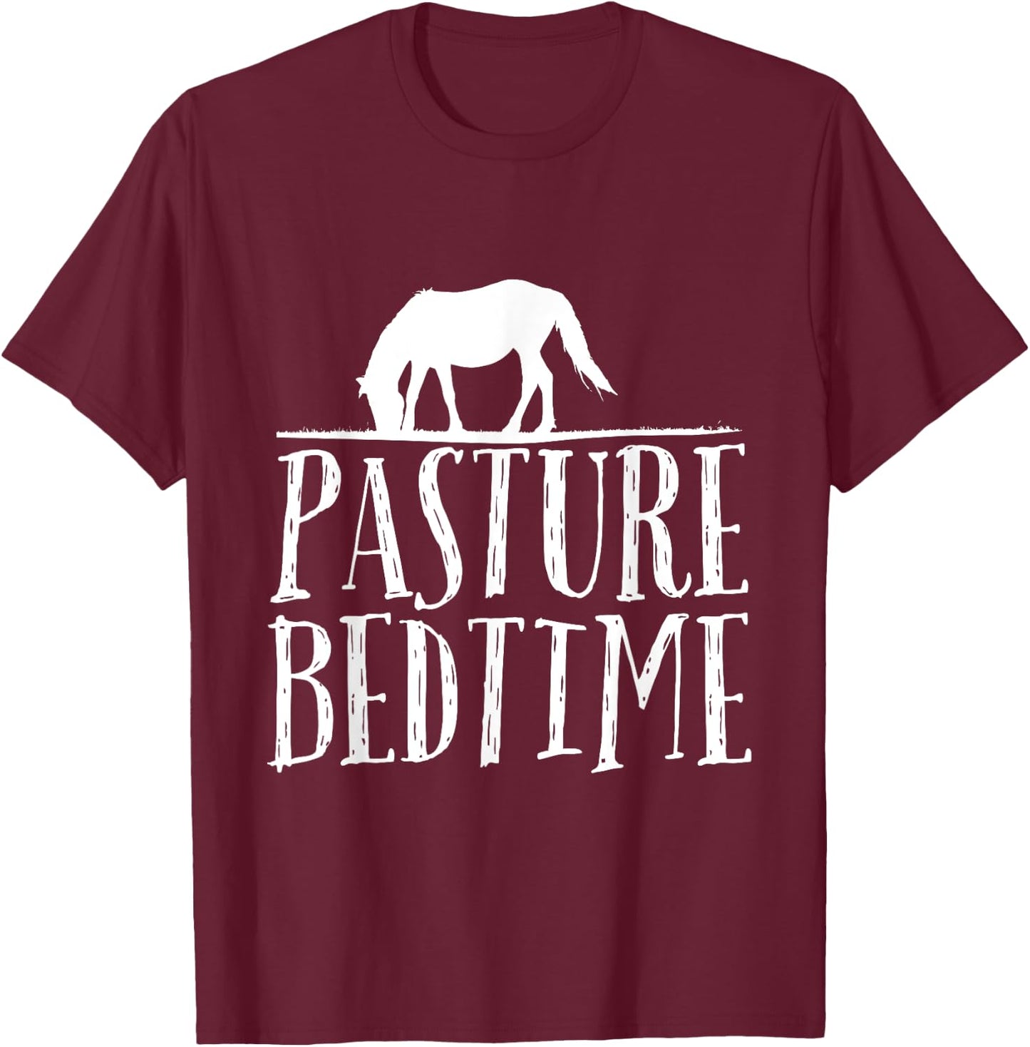 Horse Pasture past your bedtime t shirt pj cute funny T-Shirt - T-Shirt | Maroon