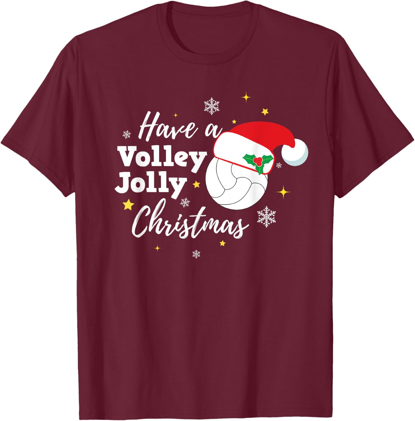 Christmas Volleyball Have a Volley Jolly Christmas T-Shirt - T-Shirt | Maroon