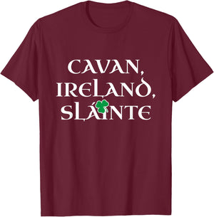 County Cavan Ireland Gift Cavan Gaelic Residents T-Shirt - T-Shirt | Maroon