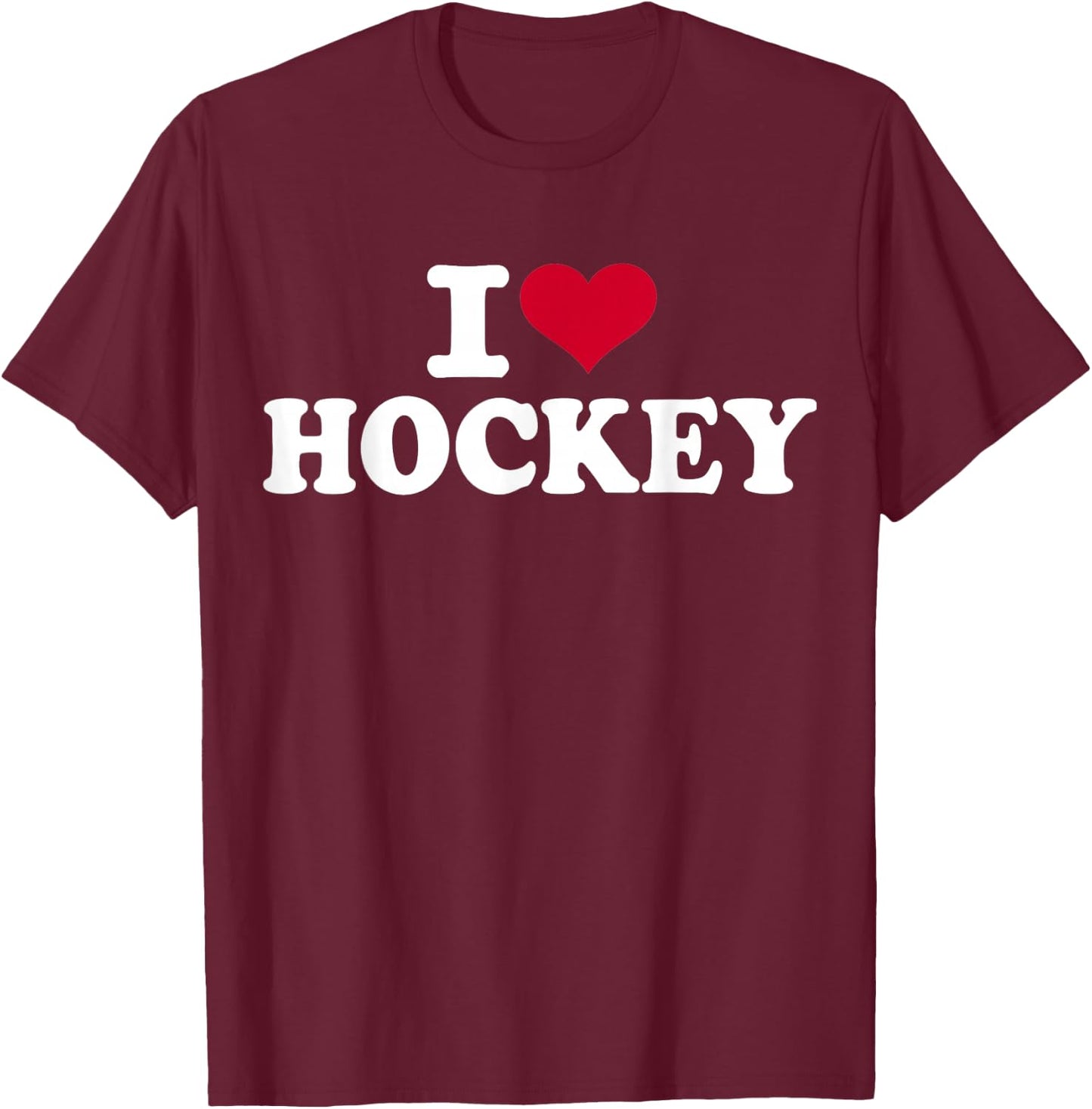 I love hockey T-Shirt - T-Shirt | Maroon