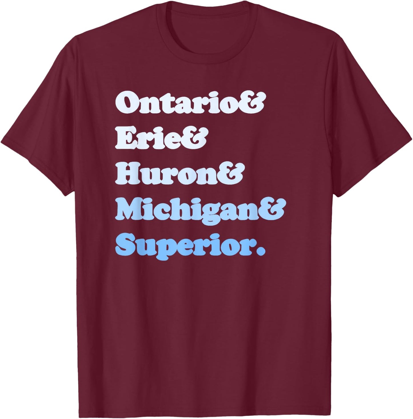 Retro Great Lake Lakes Huron Erie Michigan Superior Ontario T-Shirt - T-Shirt | Maroon