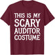 This Is My Scary Auditor Costume Halloween Accountant T-Shirt - T-Shirt | Maroon