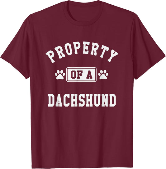 Property Of A Dachshund - Dachshund Lover Shirt Gift T-Shirt - T-Shirt | Maroon