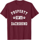 Property Of A Dachshund - Dachshund Lover Shirt Gift T-Shirt - T-Shirt | Maroon