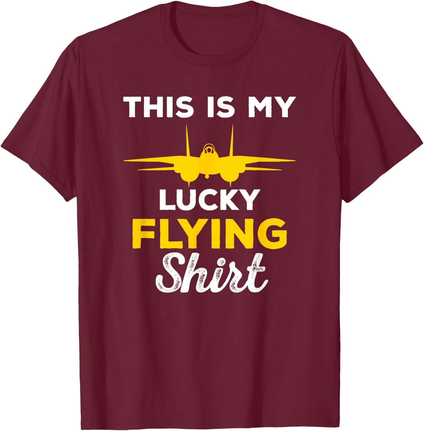This Is My Lucky Flying Shirt Funny Airplane T-Shirt - T-Shirt | Maroon