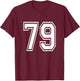 Number 79 Birthday Varsity Sports Team Jersey T-Shirt - T-Shirt | Maroon
