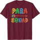 School PARA SQUAD Paraprofessional Special Ed Teacher SPED T-Shirt - T-Shirt | Maroon