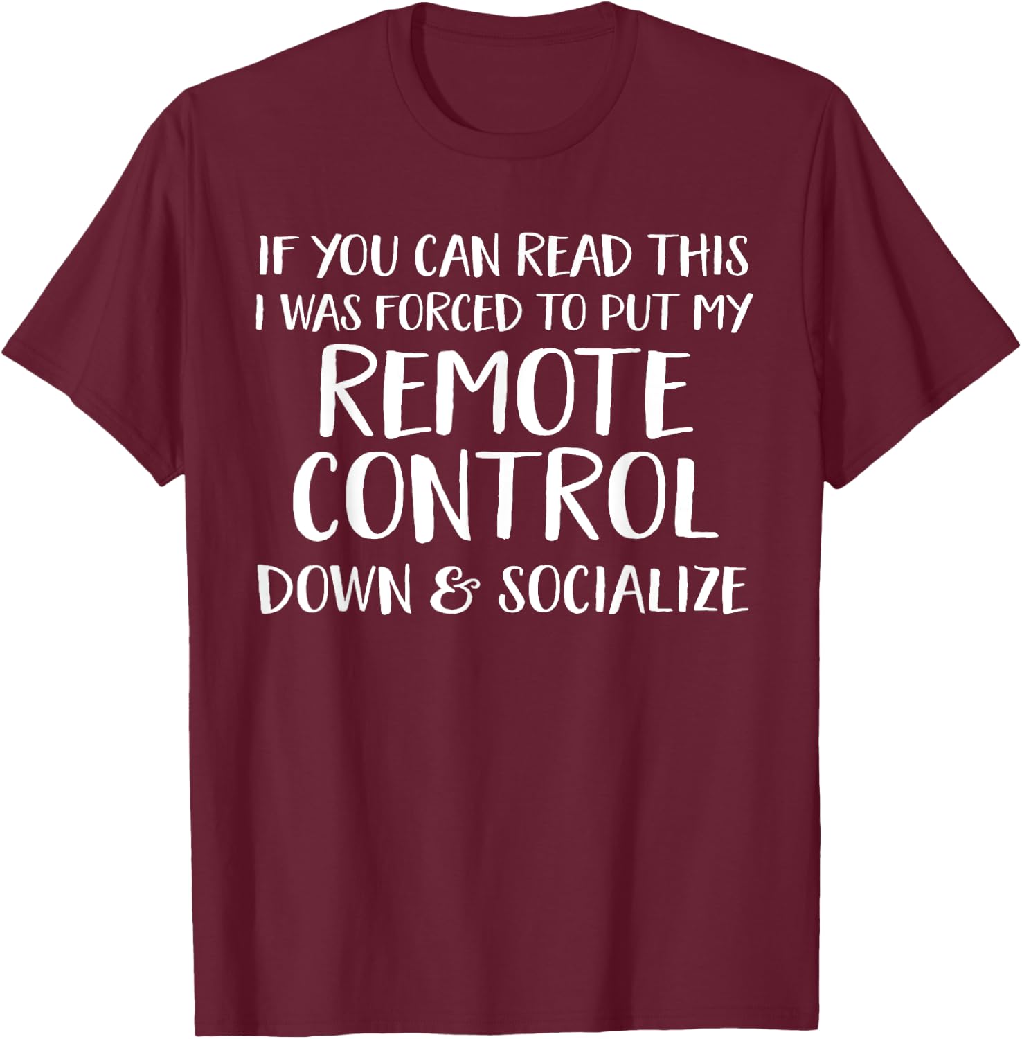 Funny Remote Control Gift Who Love TV T-Shirt - T-Shirt | Maroon