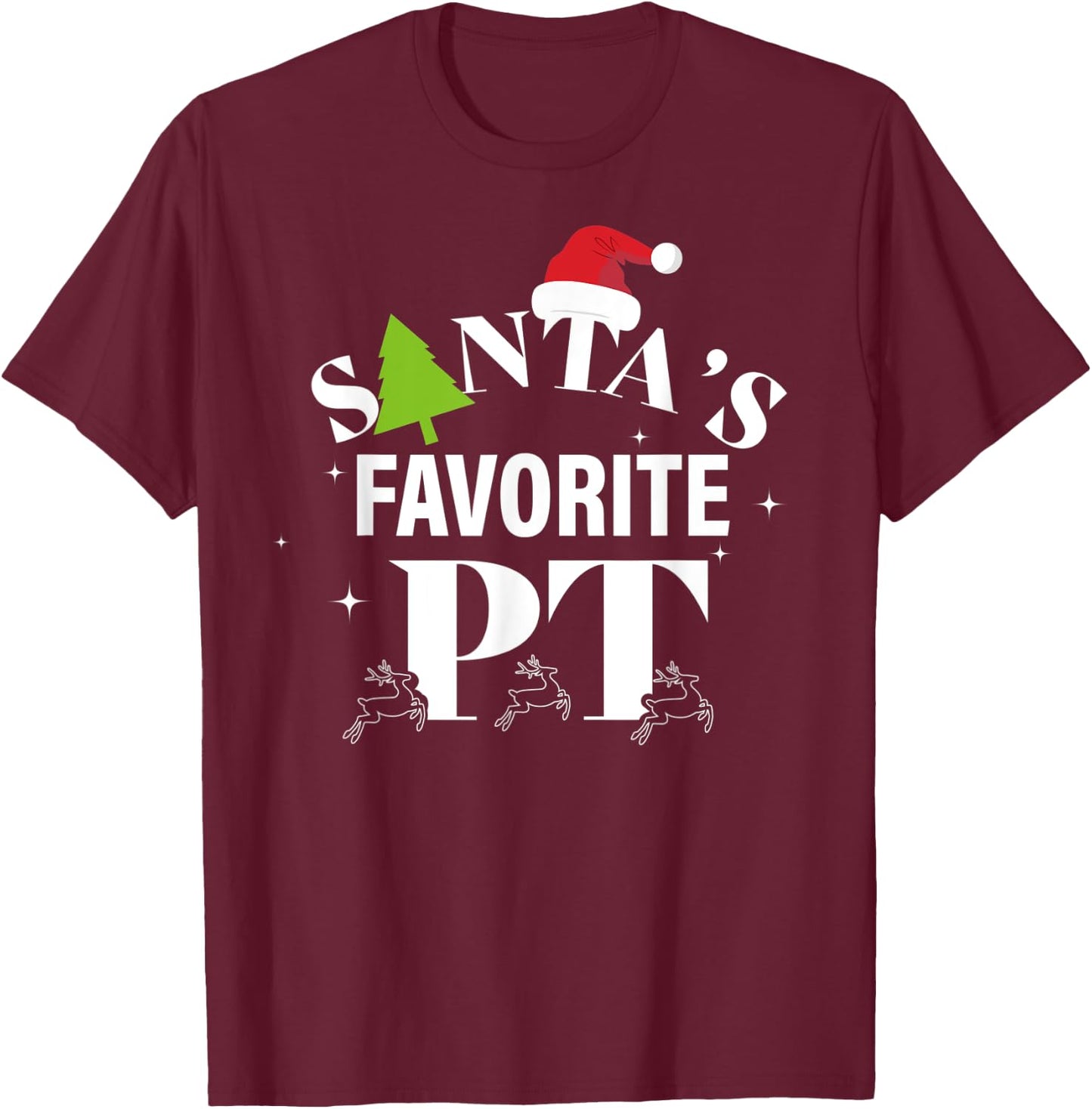 Christmas Physical Therapy Shirts, Santa's Favorite PT T-Shirt - T-Shirt | Maroon