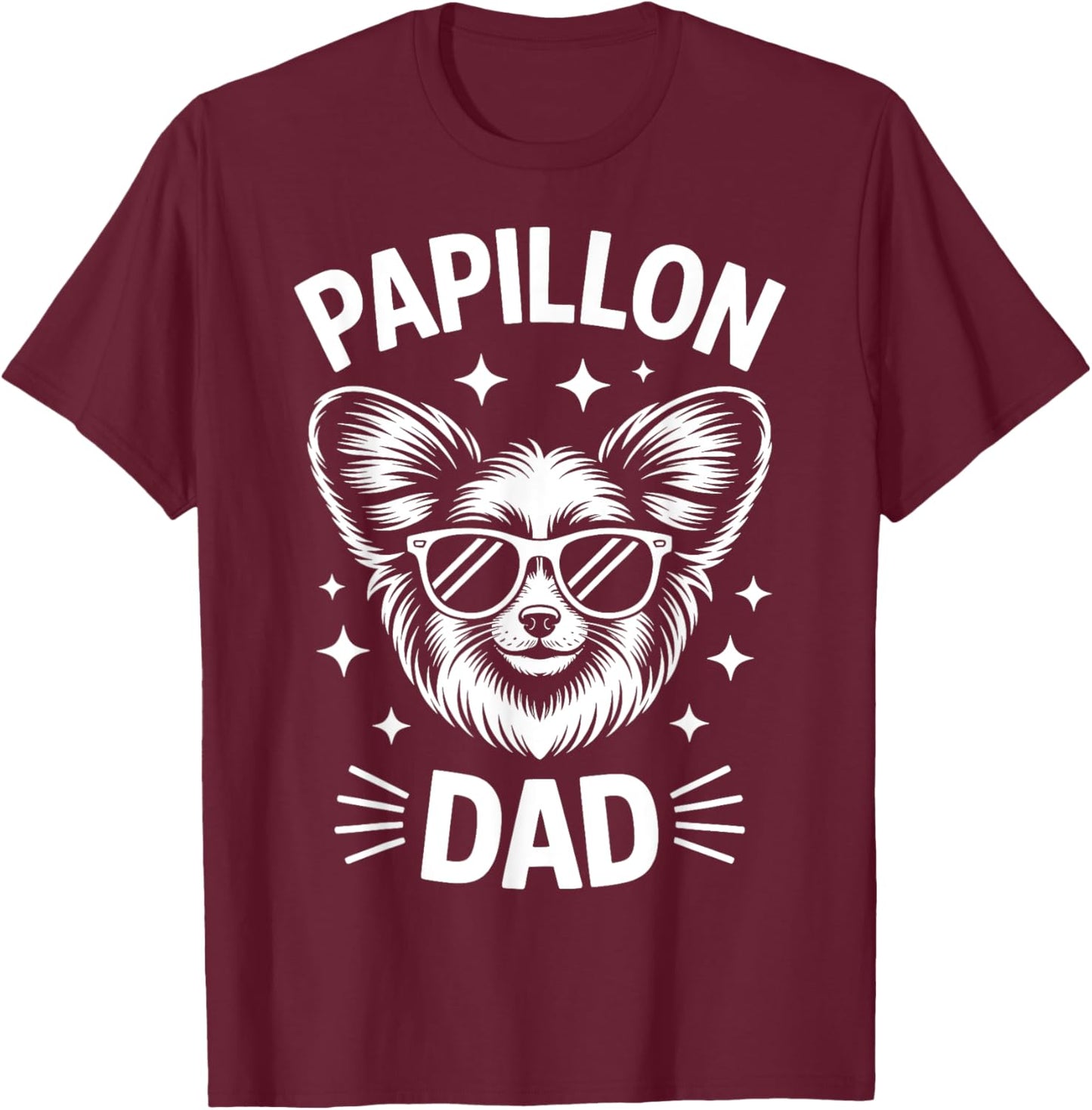 Papillon Dad Funny Papillon T-Shirt - T-Shirt | Maroon