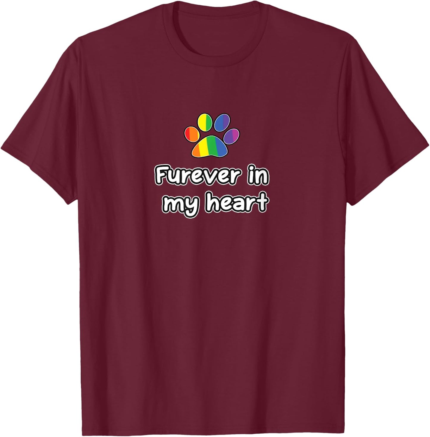 Rainbow Bridge T Shirt - Pet Loss, furever in my heart T-Shirt - T-Shirt | Maroon
