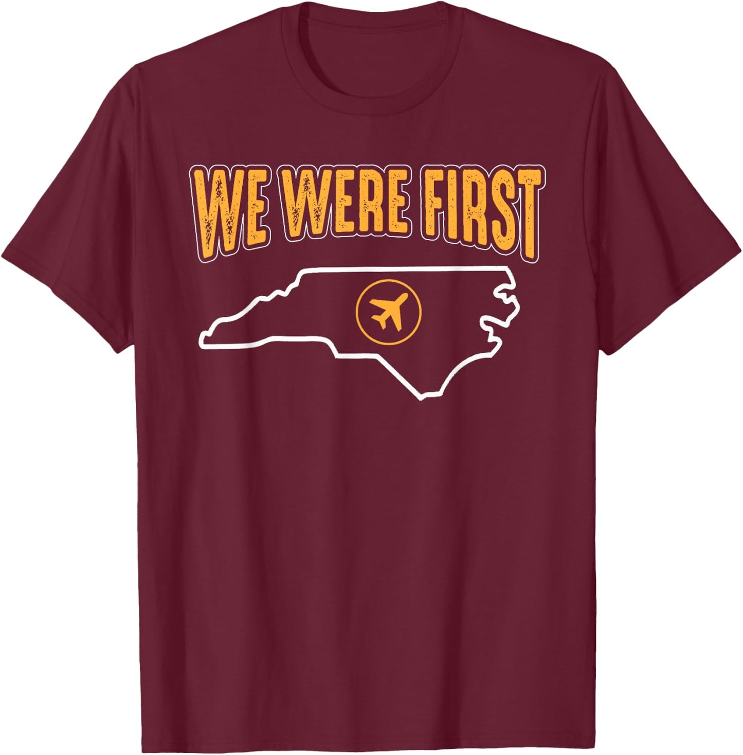 First in Flight North Carolina Aviation T Shirt T-Shirt - T-Shirt | Maroon