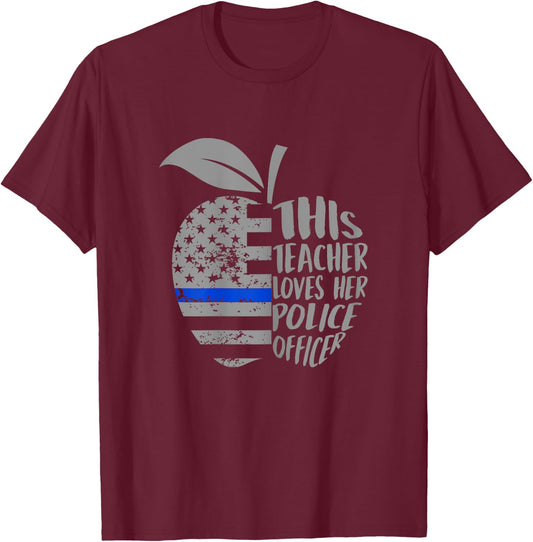 This Teacher Loves Her Police Officer Funny Wife Saying T-Shirt - T-Shirt | Maroon