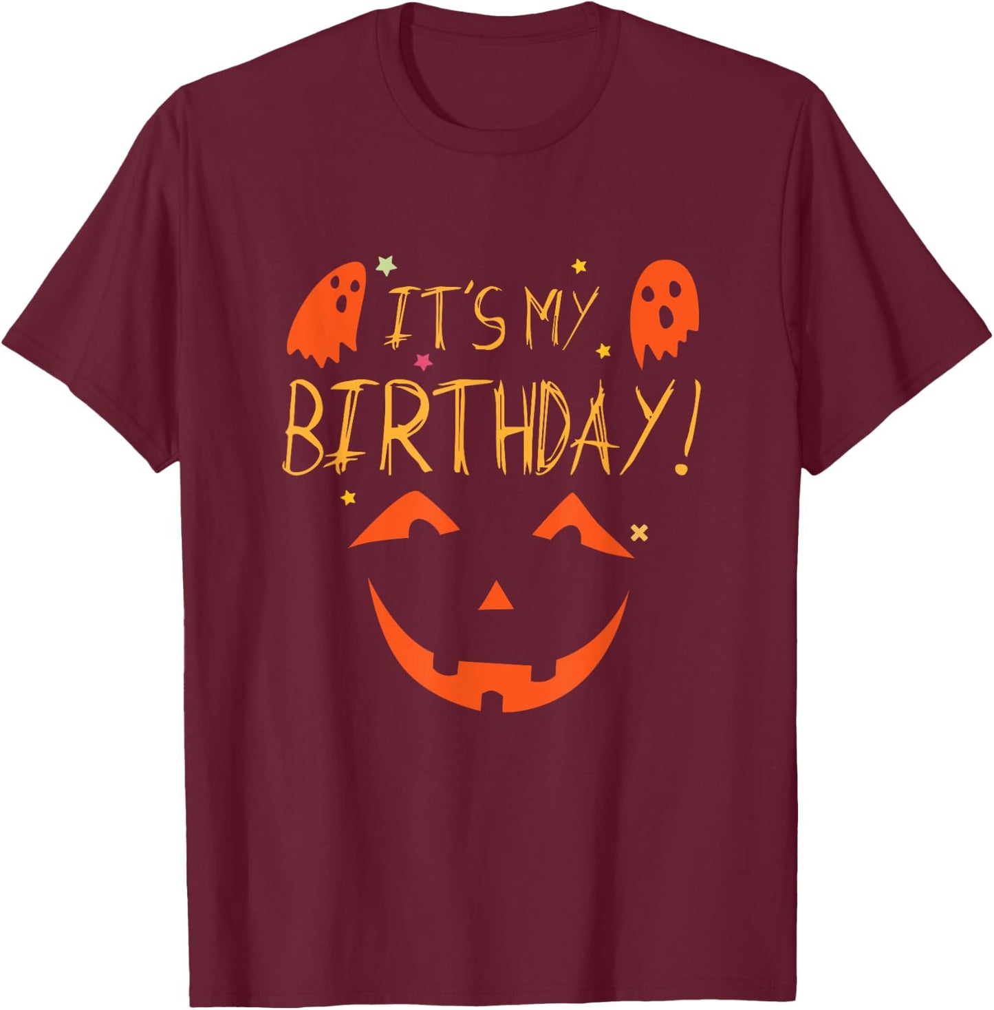 It's My Birthday Shirt Halloween Birthday T-Shirt - T-Shirt | Maroon