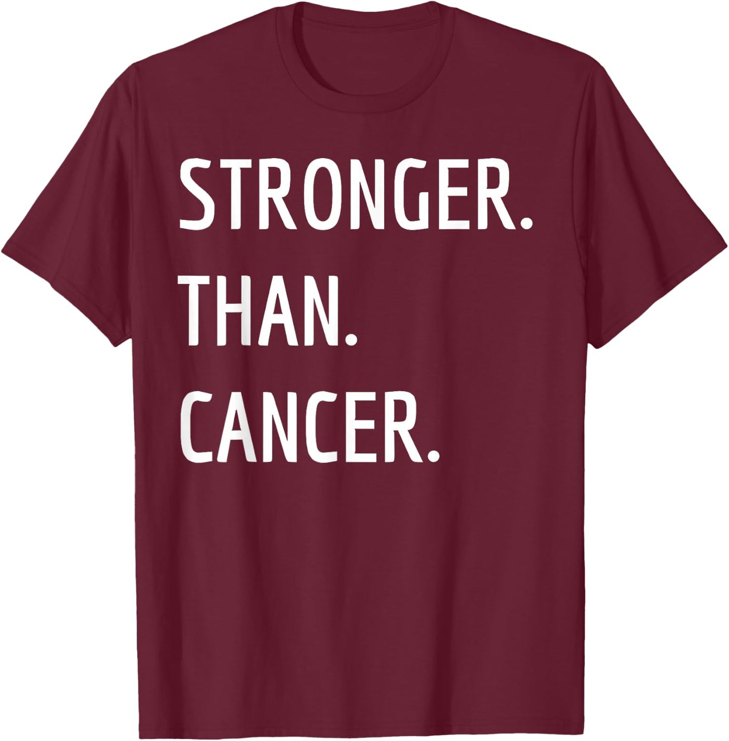 Stronger Than Cancer Awareness Chemo Survivor Gift T-Shirt - T-Shirt | Maroon