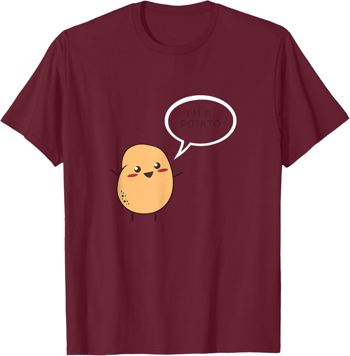 I'm A Potato T-Shirt - T-Shirt | Maroon