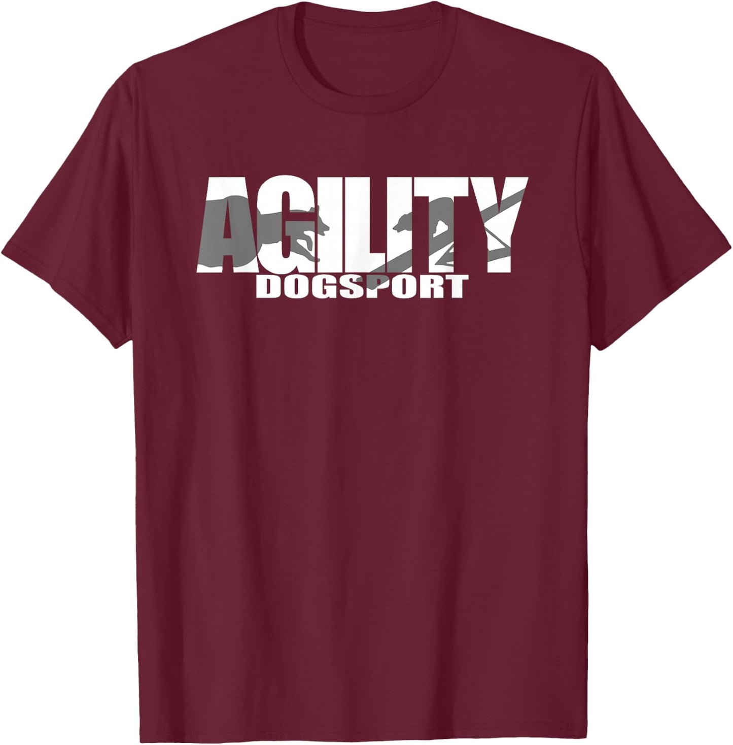 AGILITY dog sport dogsport gift Shirt T-Shirt - T-Shirt | Maroon
