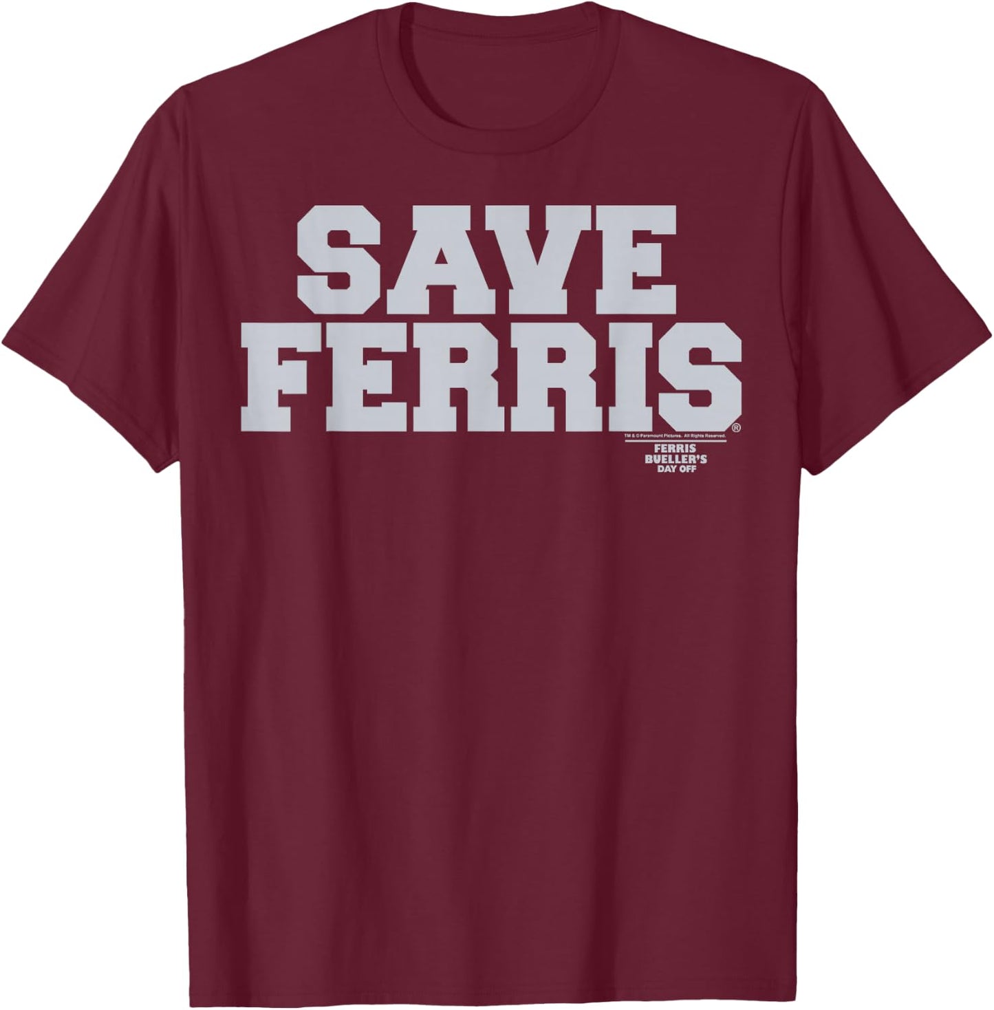 Ferris Bueller's Day Off Save Ferris Bold Gray Text T-Shirt - T-Shirt | Maroon