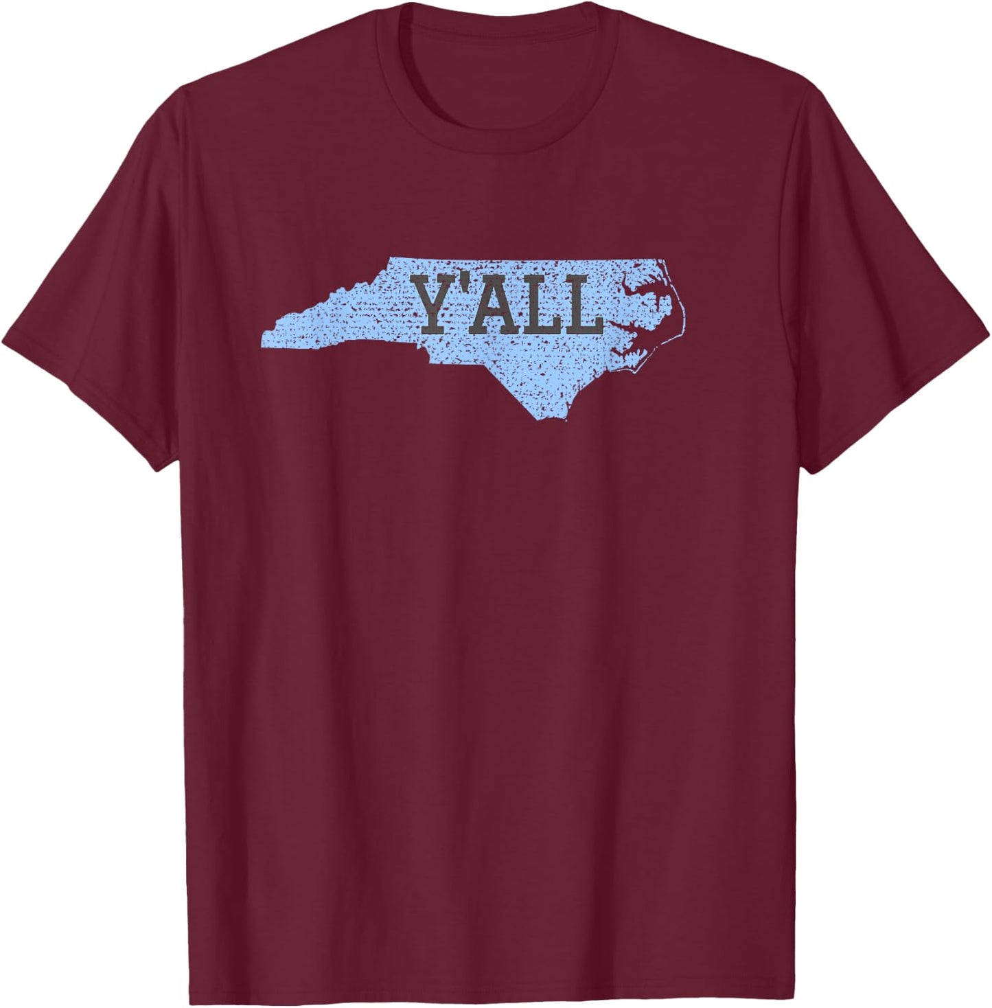 Distressed Y'ALL North Carolina Funny T-Shirt - T-Shirt | Maroon