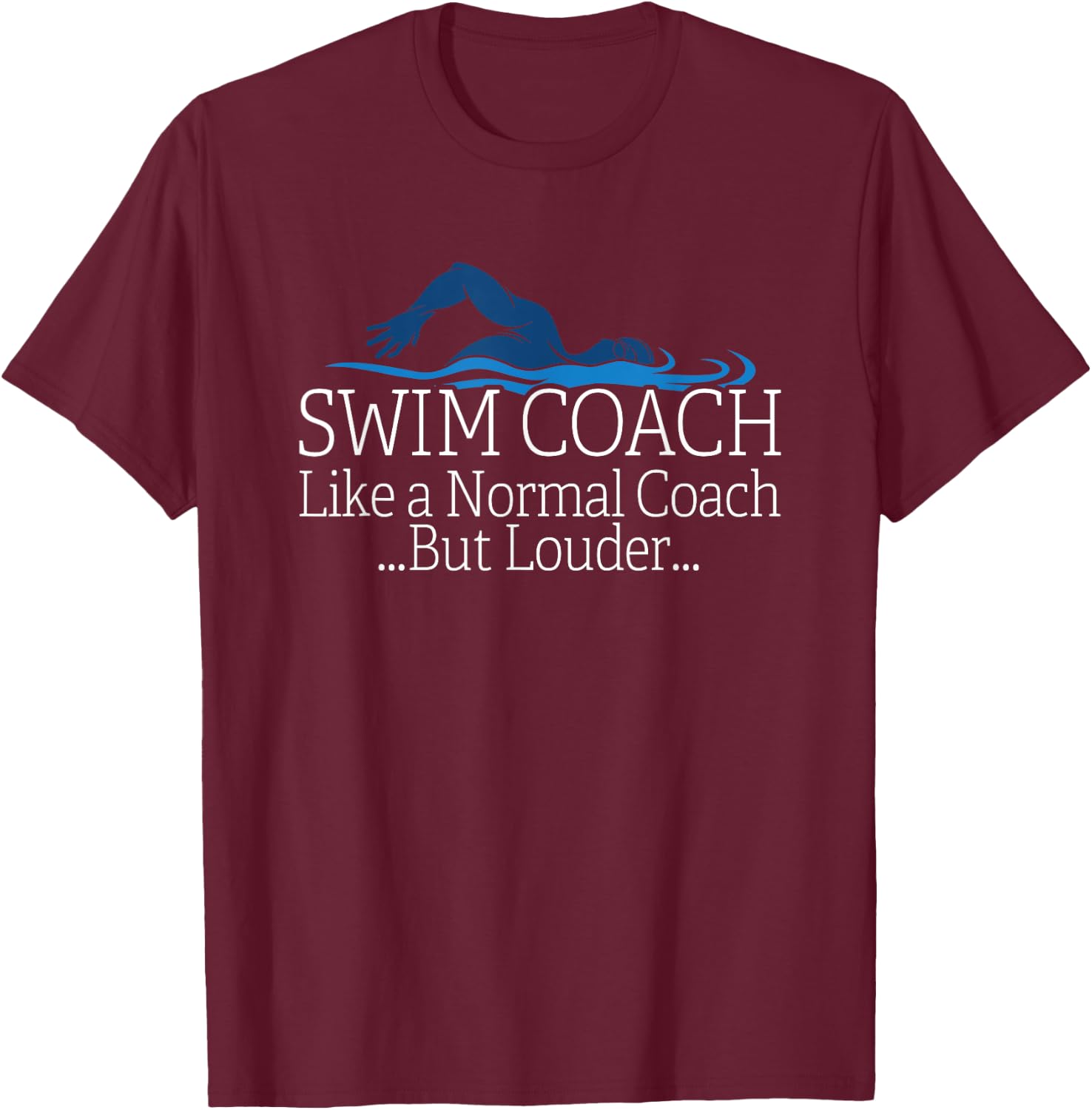 Swim Coach Swimming Teacher Gift Shirt T-Shirt - T-Shirt | Maroon